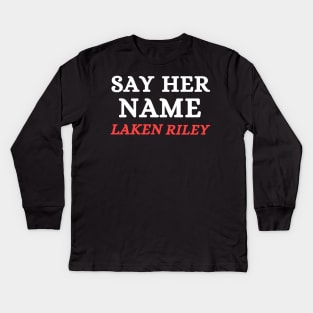 Say Her Name Laken Riley Kids Long Sleeve T-Shirt